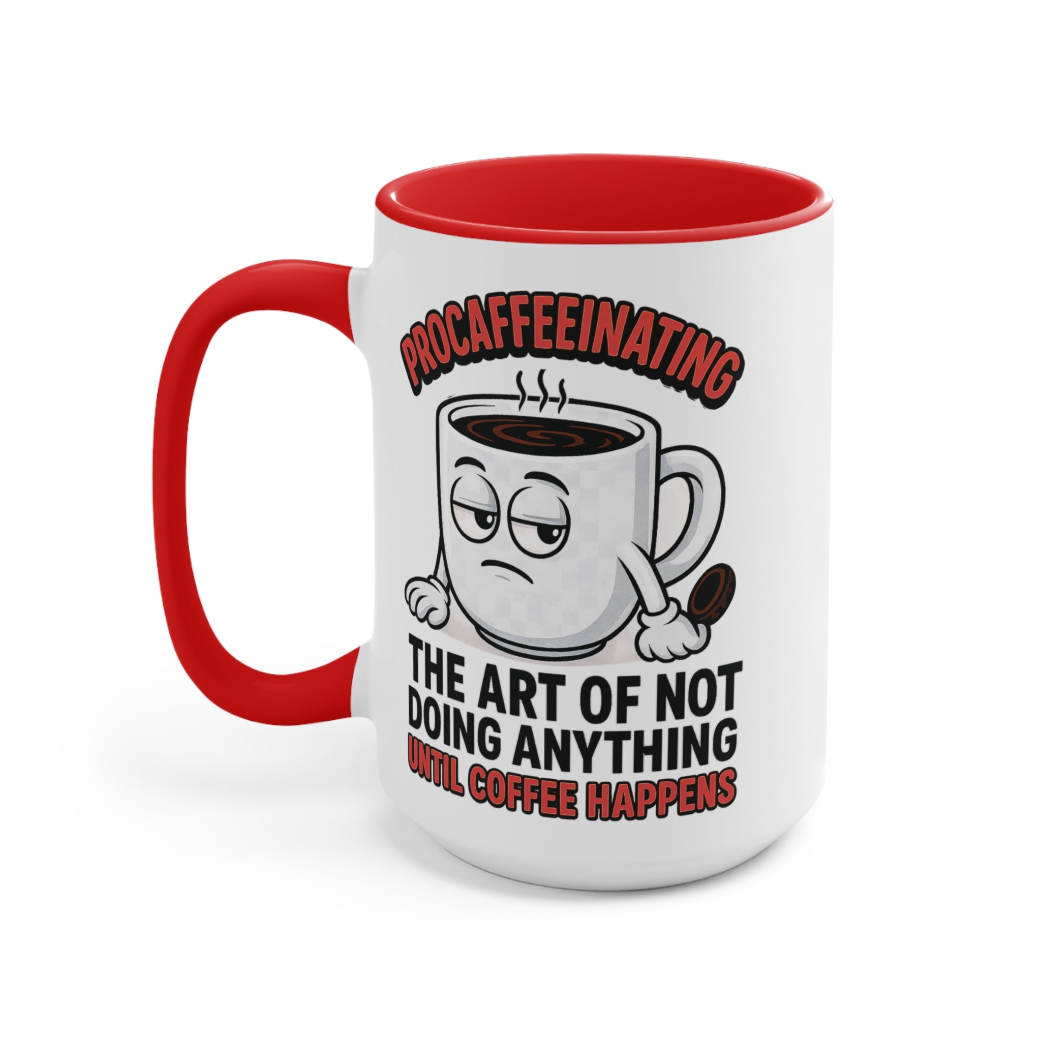 ☕ Procaffeinating Mug – The Official Coffee Lover’s Delay Tactic