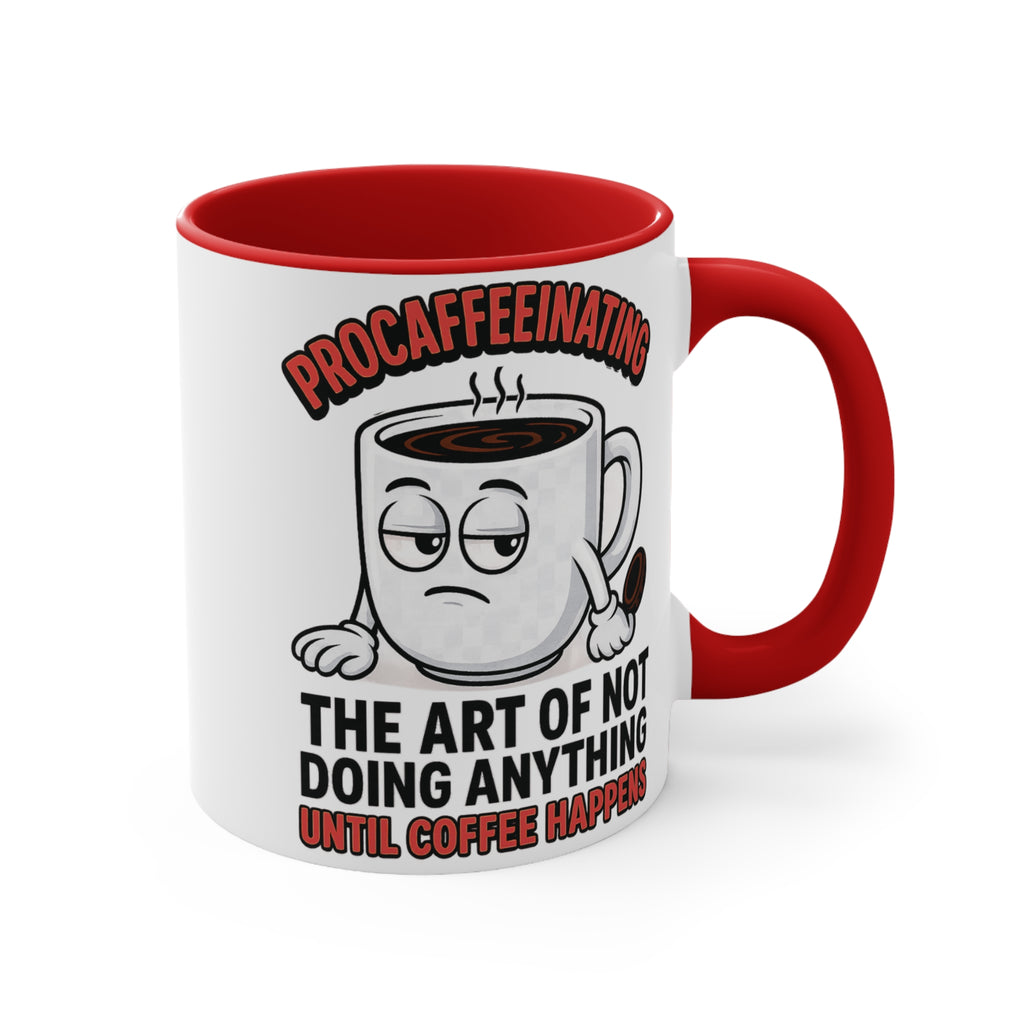 ☕ Procaffeinating Mug – The Official Coffee Lover’s Delay Tactic